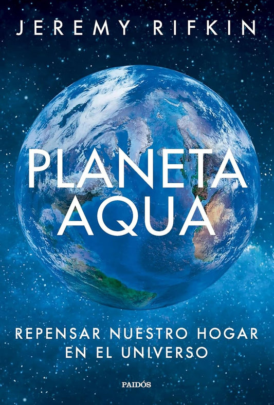 Planeta Aqua | Jeremy Rifkin