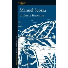 El jinete Insomne | Manuel Scorza