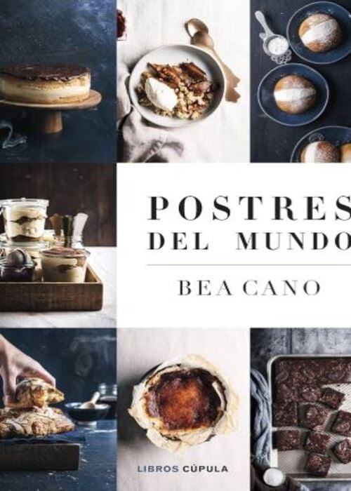 Postres Del Mundo | Bea Cano