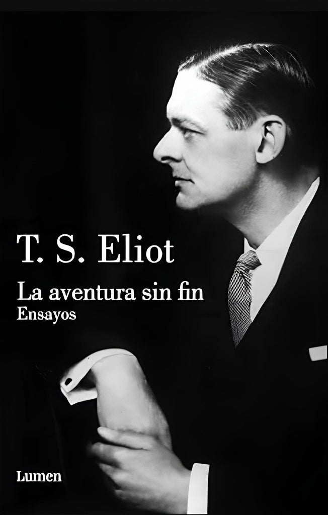 La aventura sin fin  | T.S. Eliot