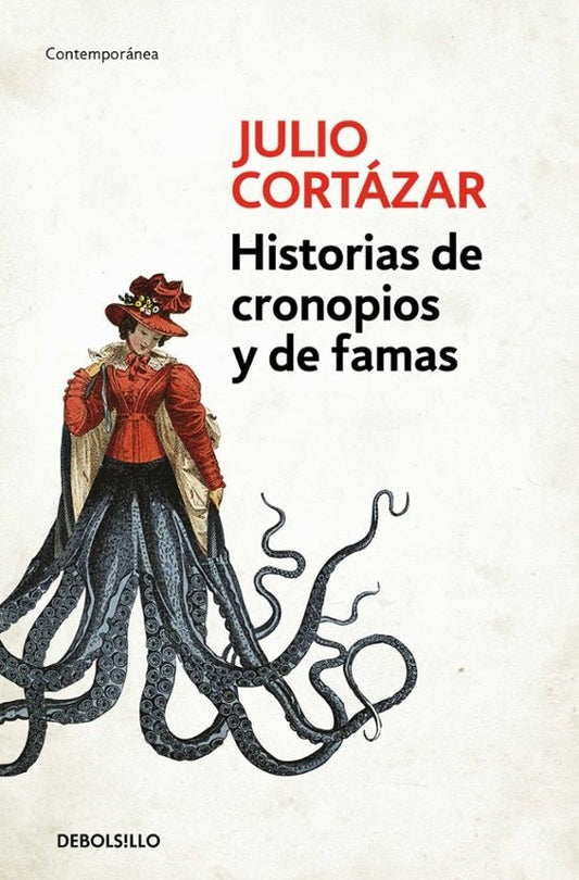 Historias de cronopios y de famas  | Julio Florencio Cortázar