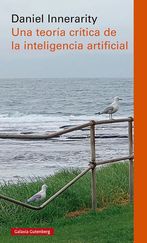 Una Teoría Crítica de la Inteligencia Artificial | Daniel Innerarity