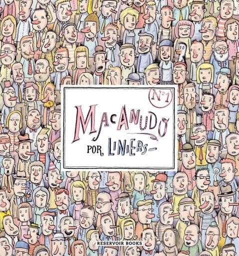 Macanudo 1 | Ricardo Liniers