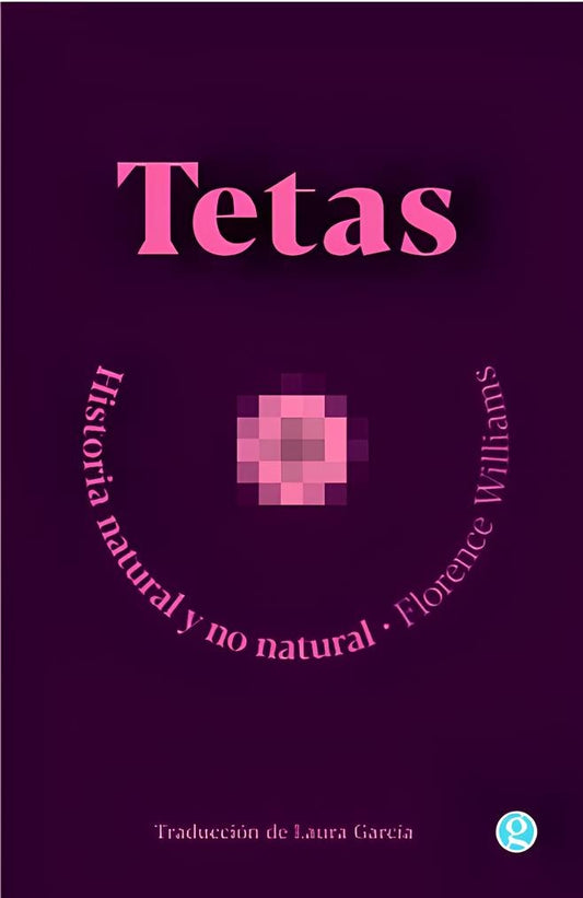 Tetas | Florence Williams