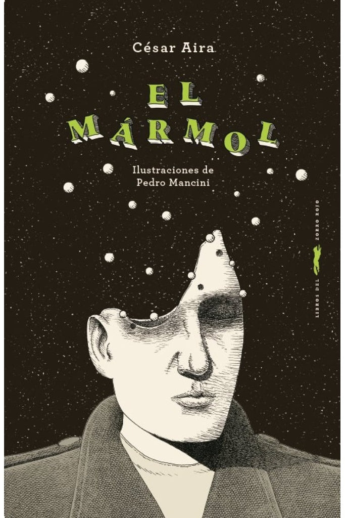 El mármol | César Aira