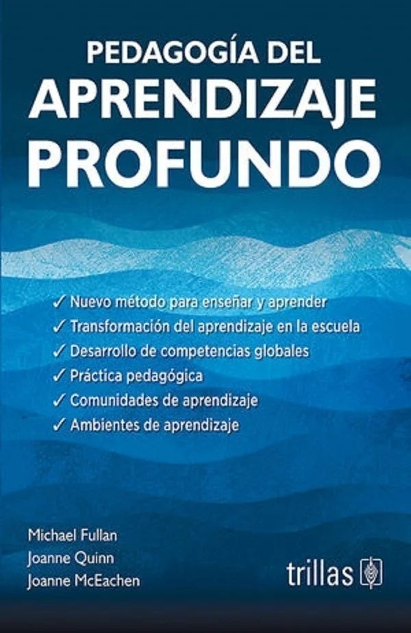 Pedagogía del Aprendizaje Profundo | Michelle Fullan