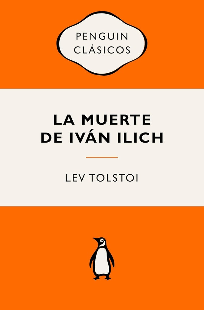 La muerte de Ivan Ilich | Lev Tolstói