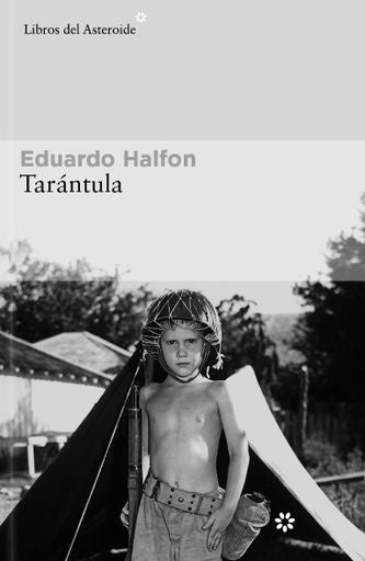 Tarantula  | Eduardo Halfon