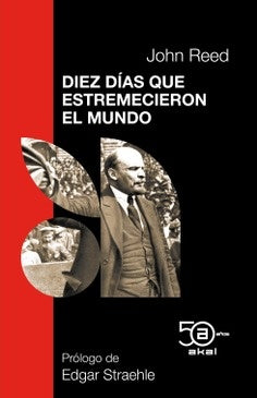 Diez dias que estremecieron el mundo  | John Reed