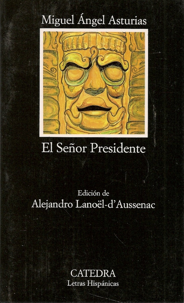 El Señor Presidente | Miguel Ángel Asturias