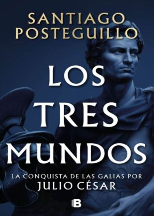 Los tres mundos | Santiago Posteguillo