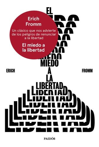 El miedo a la libertad  | Erich Fromm