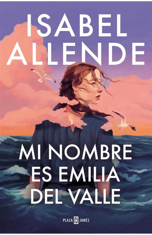Mi nombre es Emilia Del Valle  | Isabel Allende