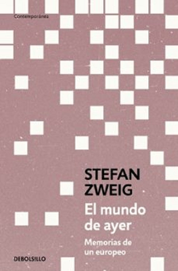 El mundo de ayer | Stefan Zweig