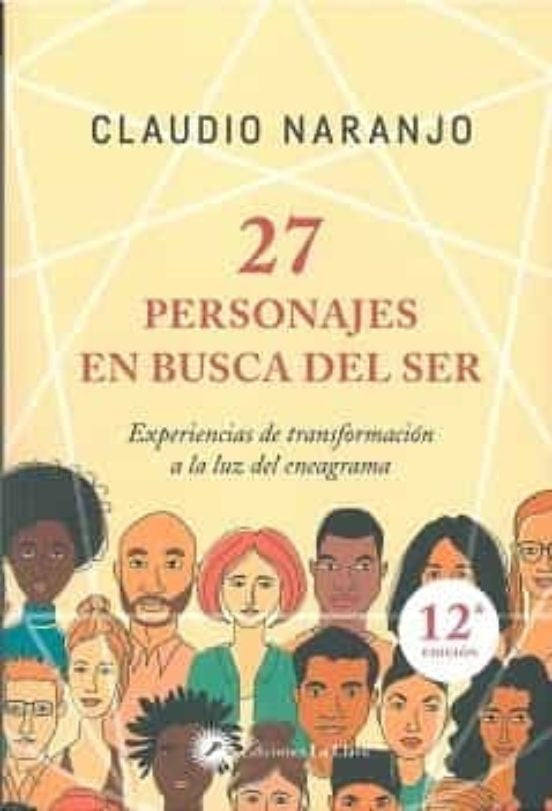 27 Personajes en busca del ser  | Claudio Naranjo