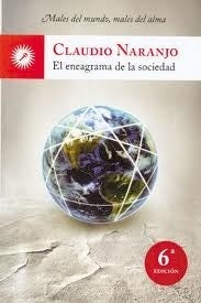 El eneagrama de la sociedad | Claudio Naranjo
