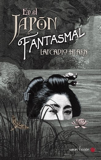 En el Japón Fantasmal. Relatos de terror  | Lafcadio Hearn