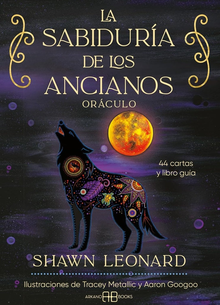 La sabiduría de los ancianos. Oráculo | Leonard Shawn