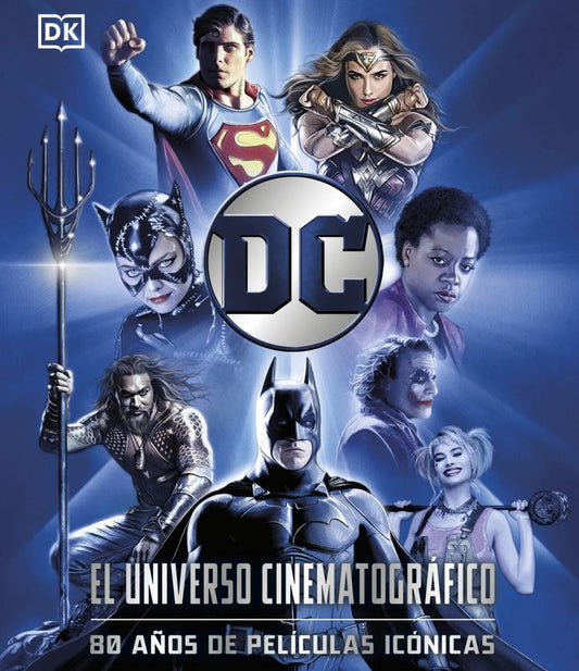 DC El universo Cinematográfico | AA. VV.