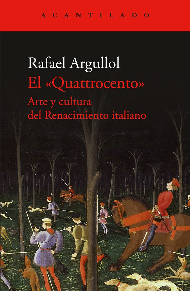 El Quattrocento | Rafael Argullol
