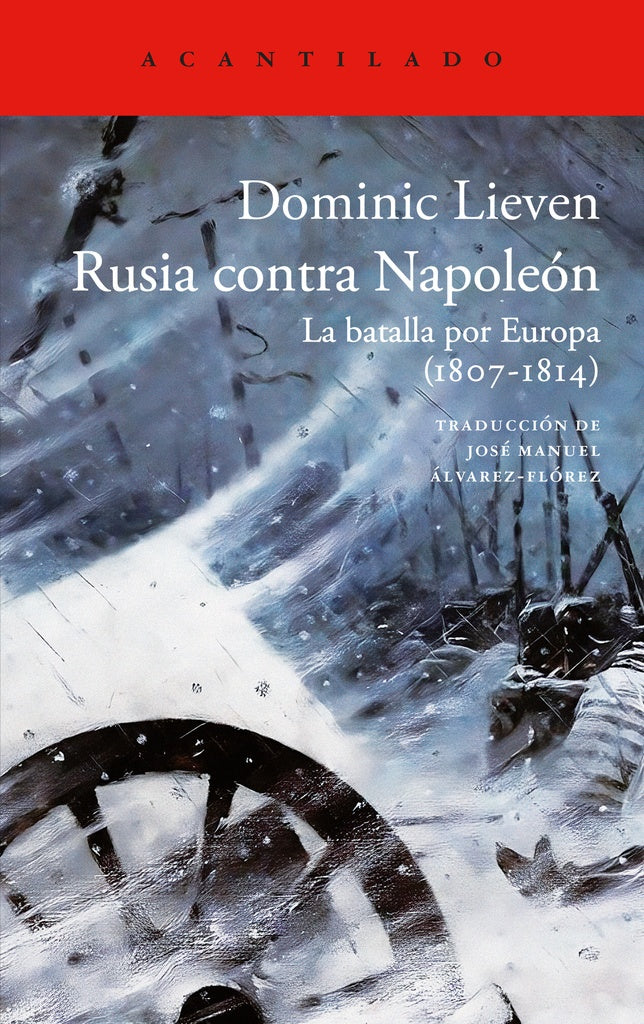 Rusia Contra Napoleón | Dominic Lieven