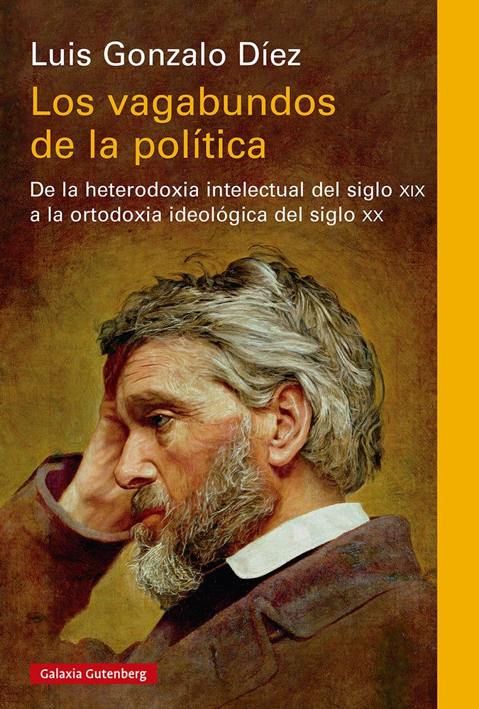 Los Vagabundos De La Política | Luis Gonzalo Díez
