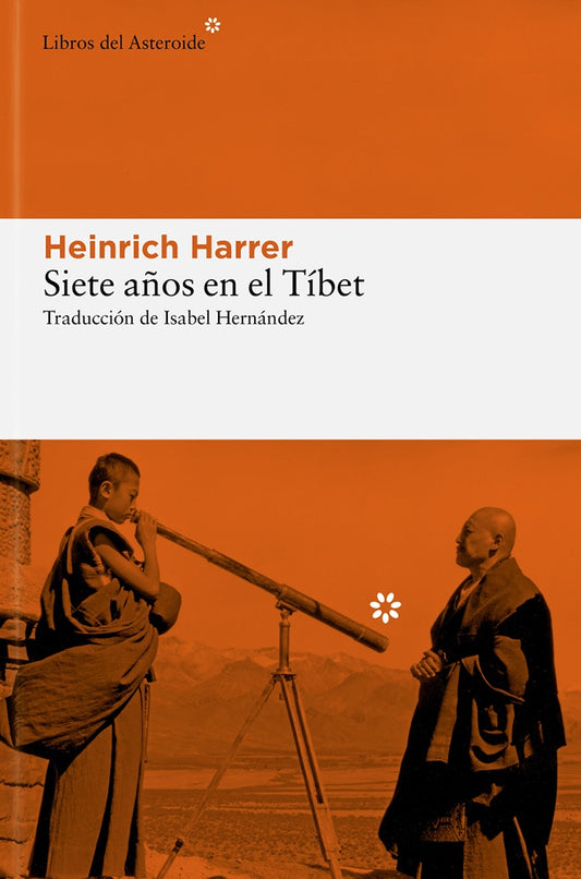 Siete Años En El Tíbet | Heinrich Harrer