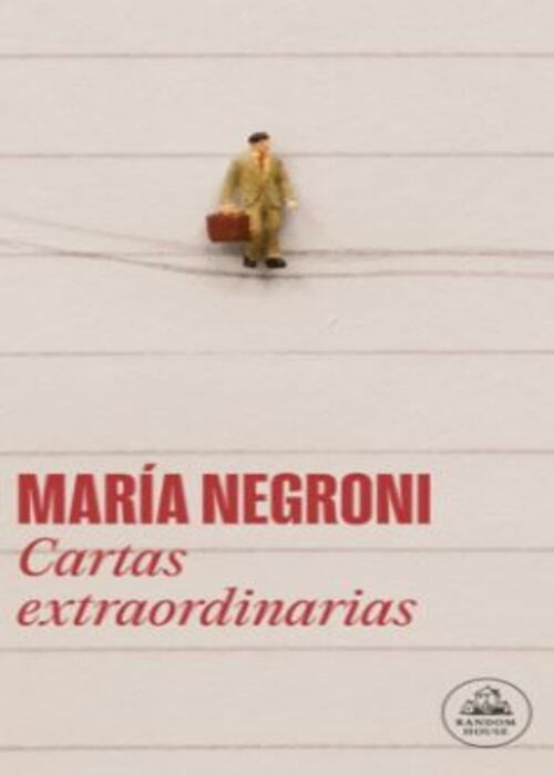 Cartas extraordinarias | María Negroni