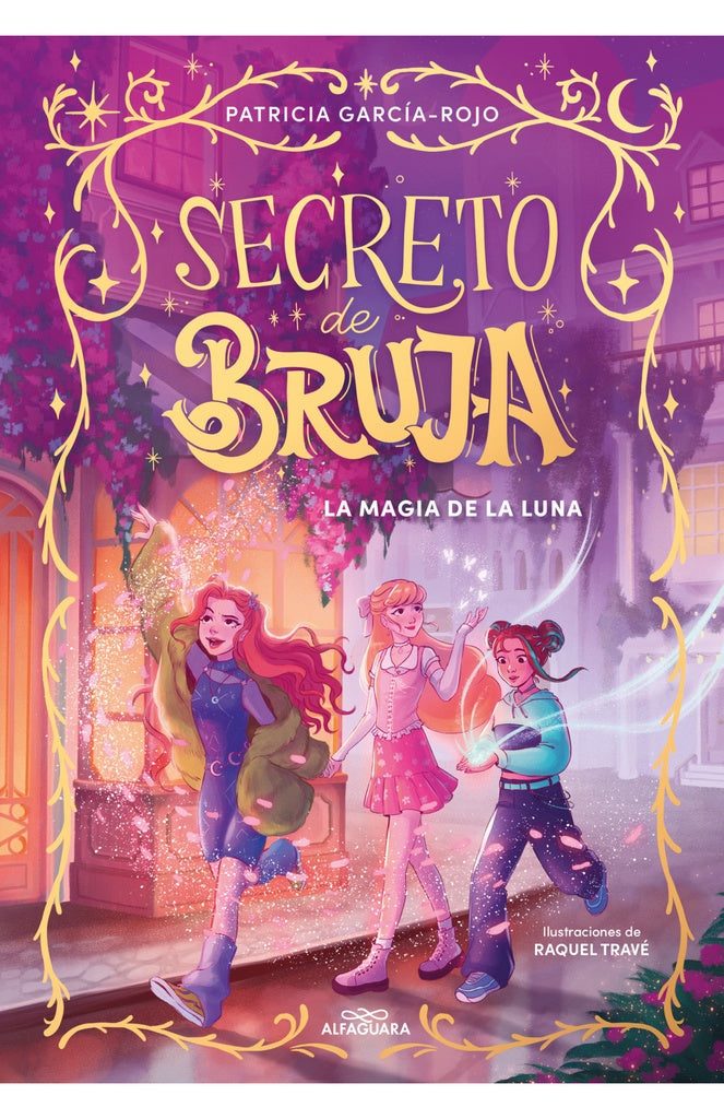 La magia de la luna - Secreto de bruja 1 | Patricia García-Rojo