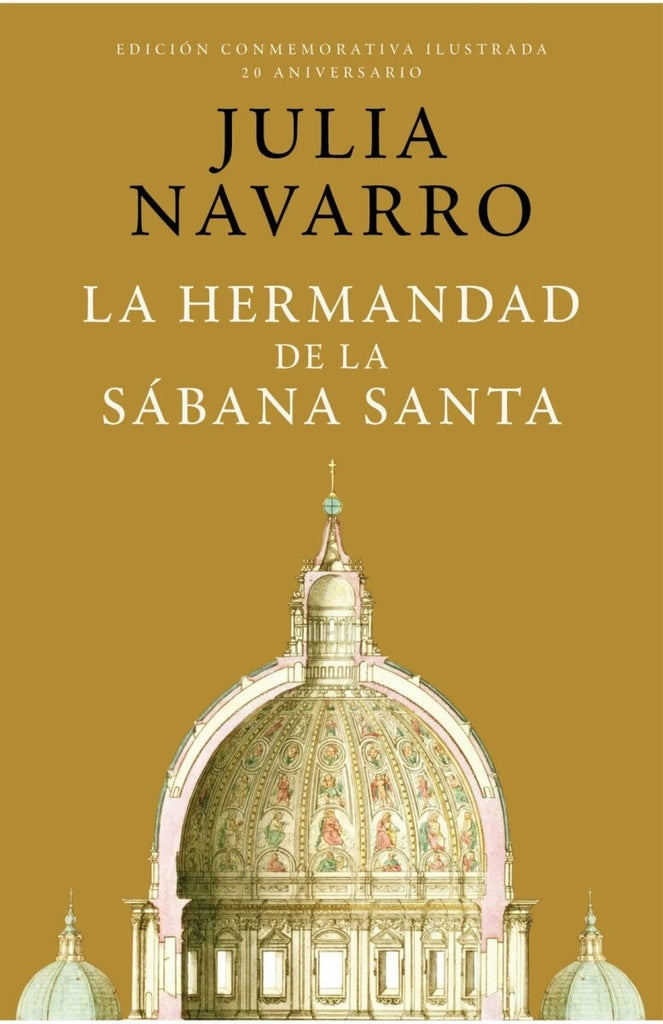 La hermandad de la Sábana Santa | Julia Navarro