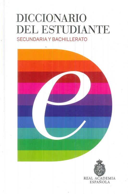 DICCIONARIO DEL ESTUDIANTE. SECUNDARIA Y BACHILLERATO