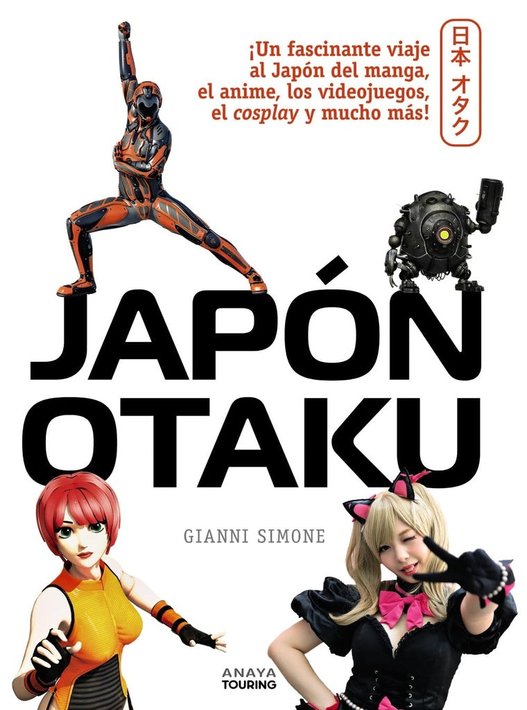 Japón Otaku | Gianni Simone