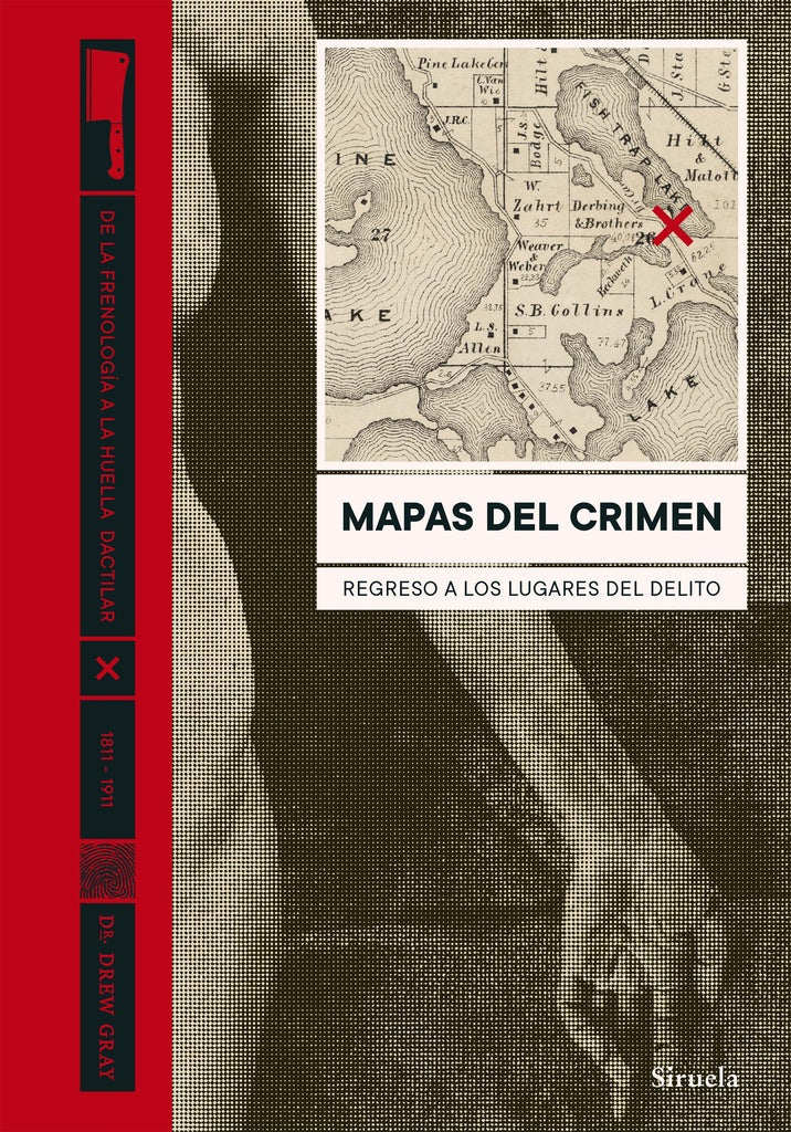 Mapas del crimen | Drew Gray