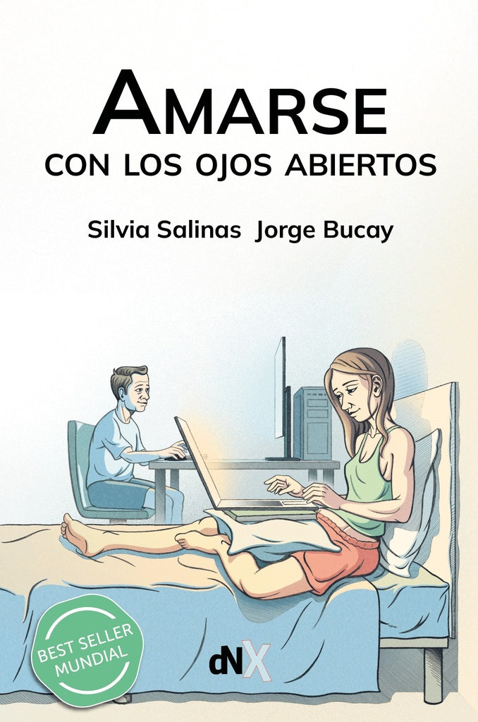 Amarse con los ojos abiertos | Bucay, Salinas