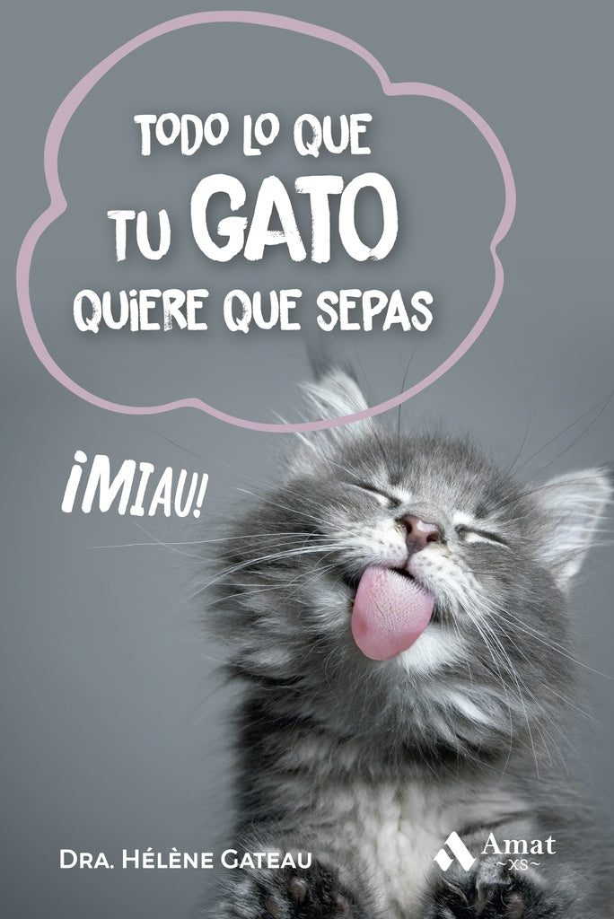 Todo lo que tu gato quiere que sepas | Helene Gateu