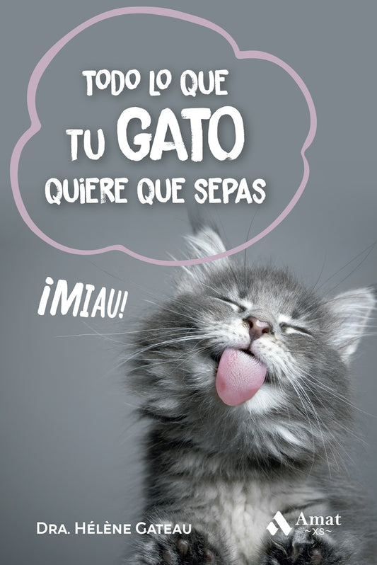 Todo lo que tu gato quiere que sepas | Helene Gateu