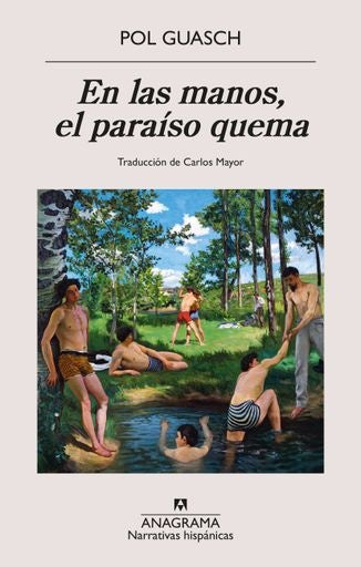 En las manos, el paraíso quema | Pol Guasch