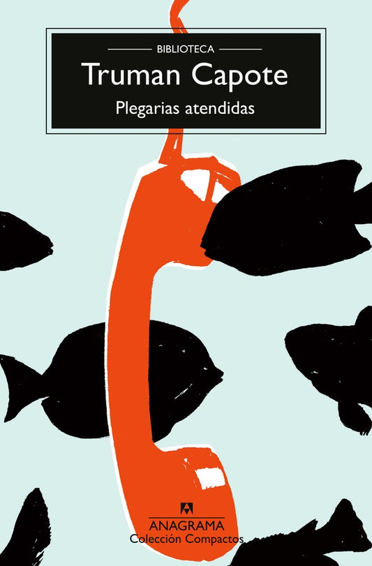 Plegarias atendidas | Truman Capote