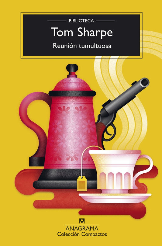 Reunión tumultuosa | Tom Sharpe
