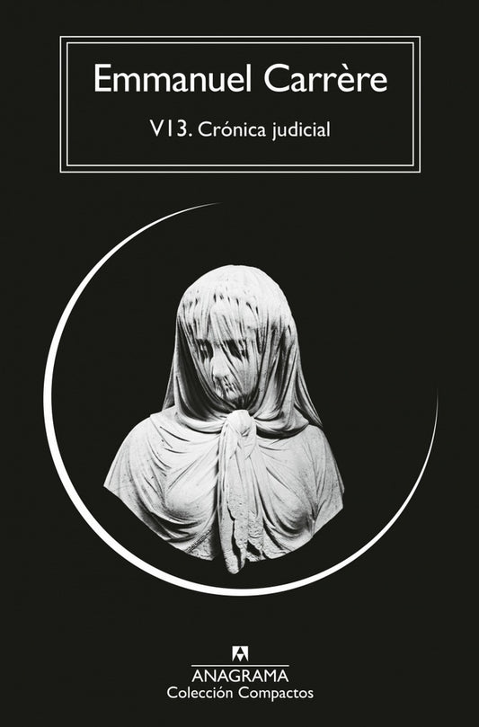 V13; Crónica judicial | Emmanuel Carrere