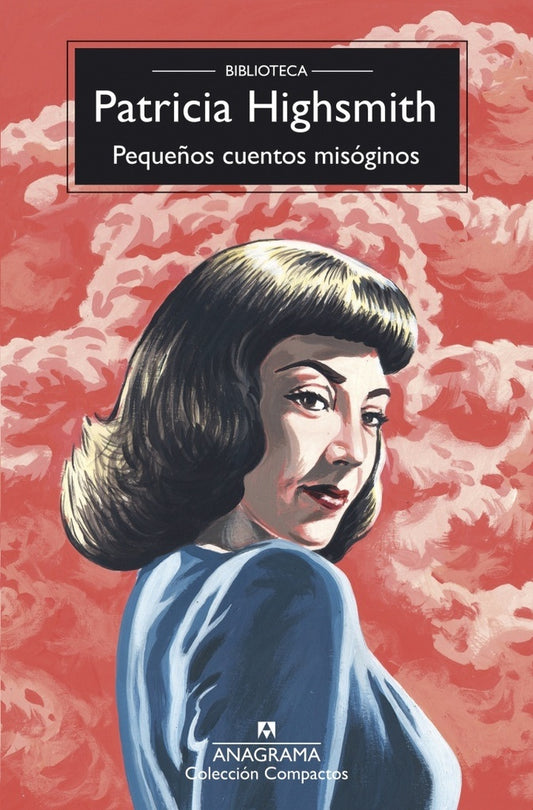 Pequeños cuentos misóginos | Patricia Highsmith