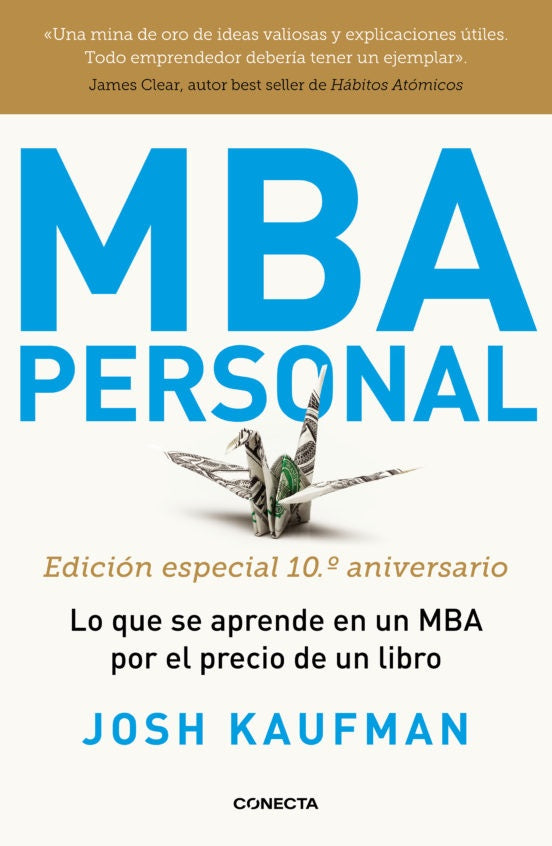 MBA Personal - Edición 10º aniversario | Josh Kaufman