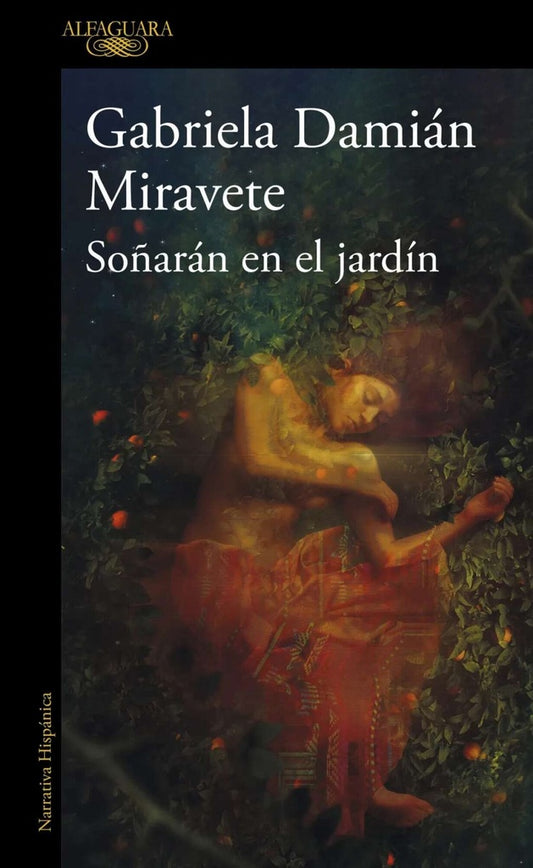 Soñaran  en el jardín | Gabriela Damian Miravete