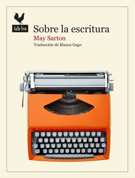 Sobre la escritura  | May Sarton