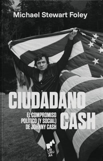 Ciudadano Cash | Michael Stewart Foley