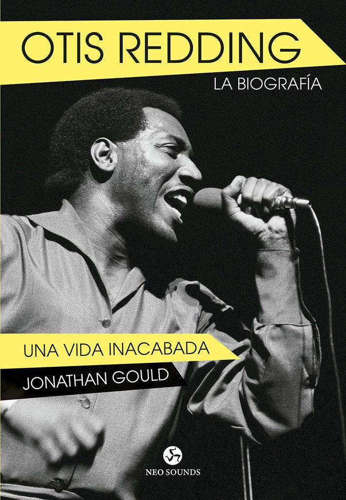 Otis Redding: La biografía | Jonathan Gould