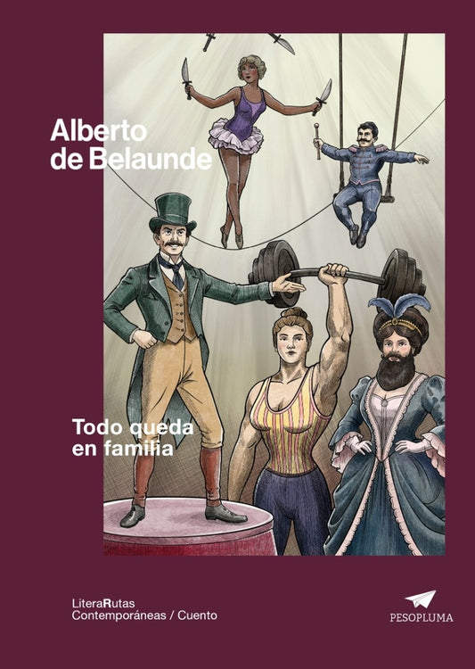 Todo queda en familia | Alberto  De Belaunde de Cardenas
