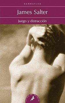 Juego y distracción | James Salter