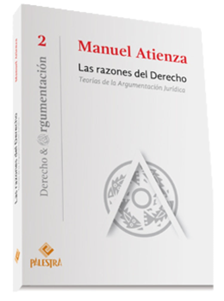 Las razones del Derecho | Manuel Atienza