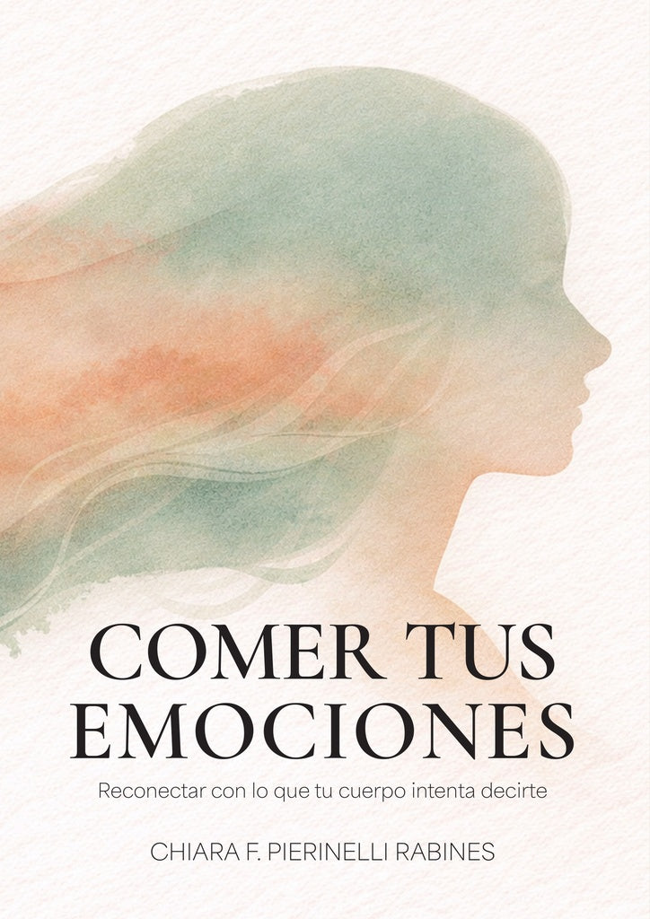 Comer tus emociones | Chiara Pierinelli